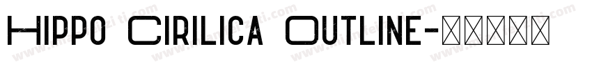 Hippo Cirilica Outline字体转换